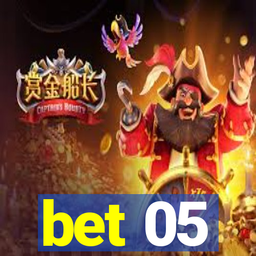 bet 05